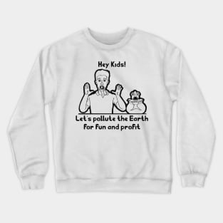 Fun And Profit Crewneck Sweatshirt